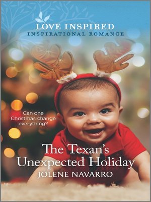 The Texan's Unexpected Holiday - ebook